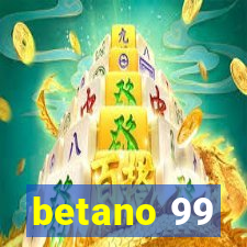 betano 99